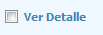 4. Casilla de verificación Ver Detalle